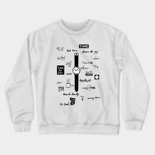 Time for everything Crewneck Sweatshirt